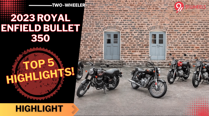 2023 Royal Enfield Bullet 350 - Top Highlights To Know 2023 Royal Enfield Bullet 350 - Top Highlights To Know
