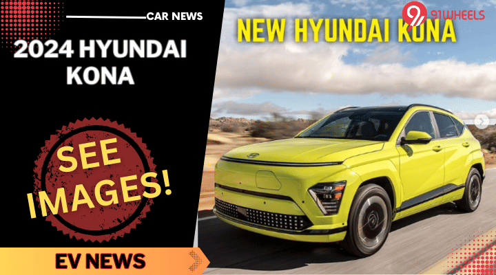 2024 Hyundai Kona Debuts –  Larger 64.8 kWh Battery Pack 2024 Hyundai Kona Debuts –  Larger 64.8 kWh Battery Pack