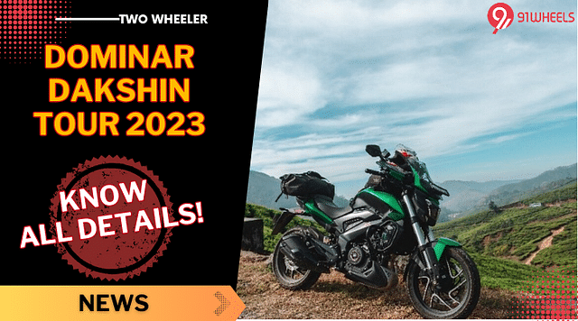 2023 Dominar Dakshin Tour, 1,753 km Journey from October 7th to October 15th - Details!