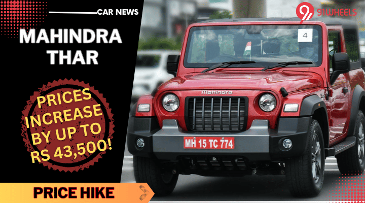 Mahindra Thar Prices Hiked By Up To Rs 43,500 - Read All Details! Mahindra Thar Prices Hiked By Up To Rs 43,500 - Read All Details!