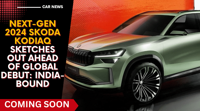 2024 Skoda Kodiaq Sketches Out Ahead Of Global Debut: India-Bound