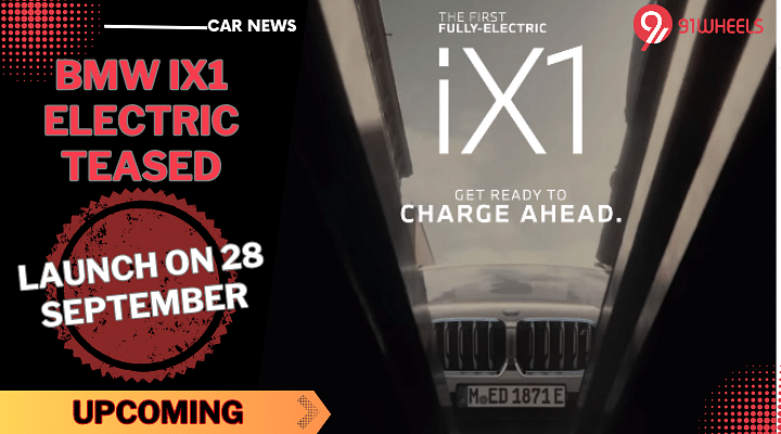 BMW iX1 Electric SUV Teased, To Make Debut On 28 September - Details