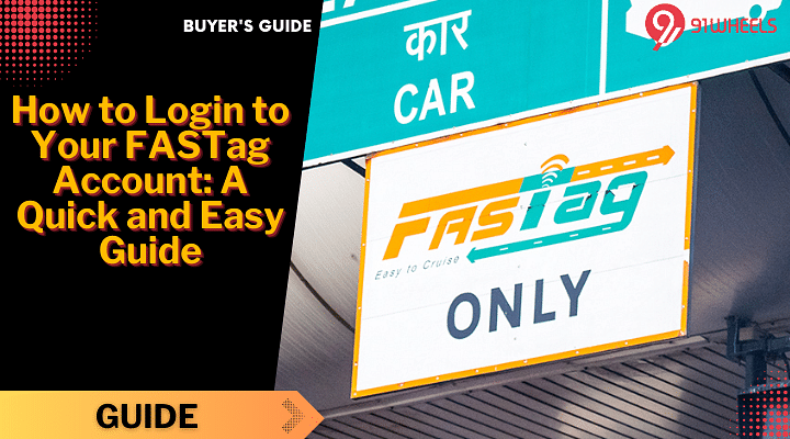 How to Login to Your FASTag Account: A Quick and Easy Guide