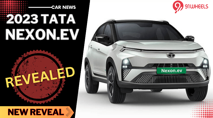 2023 Tata Nexon.EV Facelift Revealed - Boasts More Range & Features