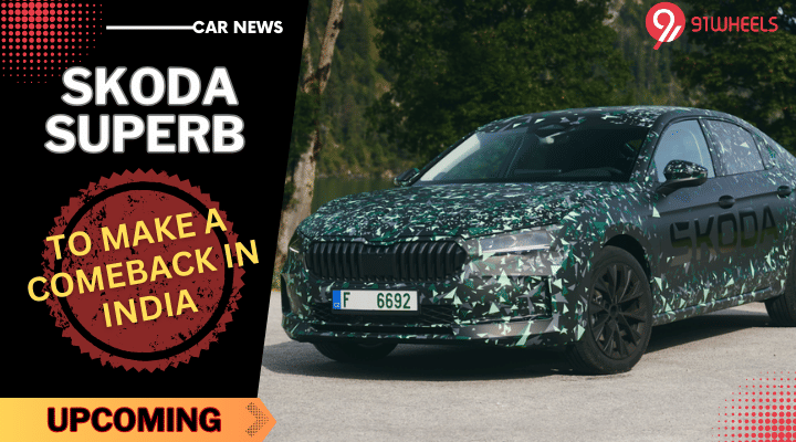 Skoda Superb To Be Launched Again - Unofficial Bookings Open Skoda Superb To Be Launched Again - Unofficial Bookings Open