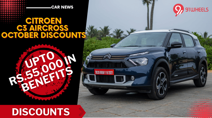 Citroen C3 Aircross Attracts Discount Of Upto Rs 55,000 In October 2023 Citroen C3 Aircross Attracts Discount Of Upto Rs 55,000 In October 2023