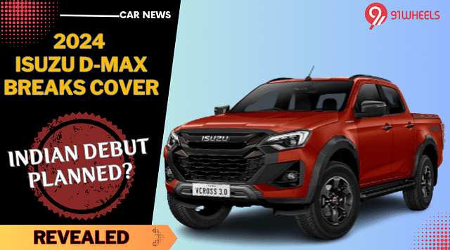 2024 Isuzu D-Max Unveiled: Coming Soon To India?