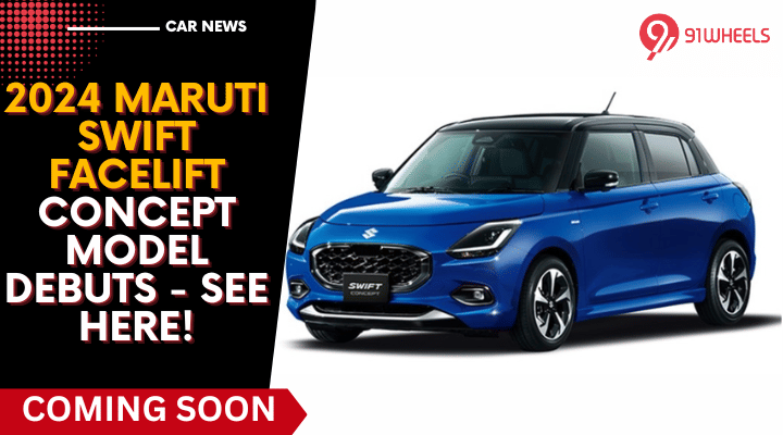 2024 Maruti Swift Facelift Concept Model Debuts - See Here! 2024 Maruti Swift Facelift Concept Model Debuts - See Here!
