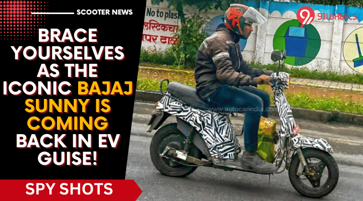 Brace Yourselves As The Iconic Bajaj Sunny Is Coming Back In EV Guise!