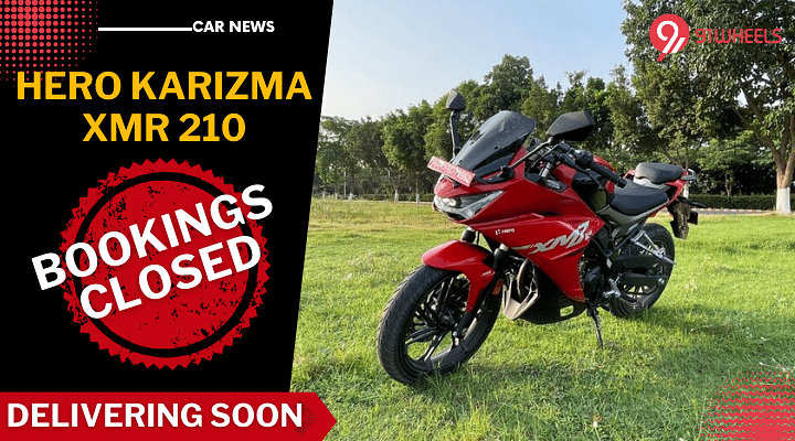 Hero Karizma XMR 210 Bookings Closed: Deliveries To Begin Soon