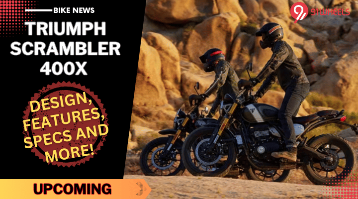 Upcoming Triumph Scrambler 400X Design, Features, Specs And More - Launch soon! Upcoming Triumph Scrambler 400X Design, Features, Specs And More - Launch soon!