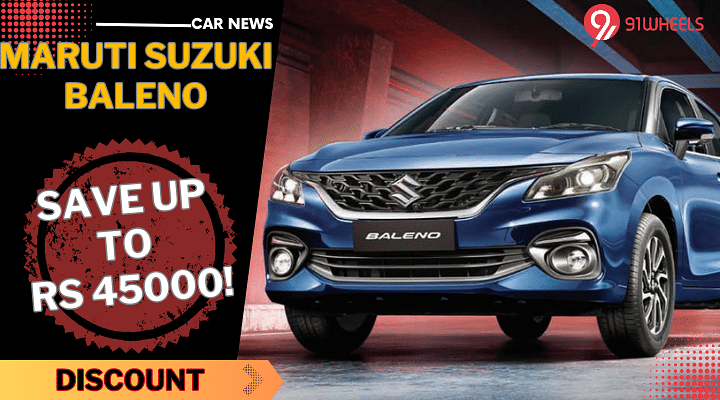 Maruti Suzuki Baleno October 2023 Discounts - Get Up To Rs 45,000 Off!