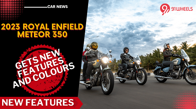 Royal Enfield Meteor 350 Gets New Features & Colours- Check Pics