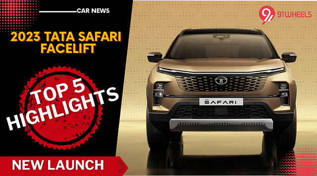2023 Tata Safari Facelift: Top 5 Highlights You Need To Know