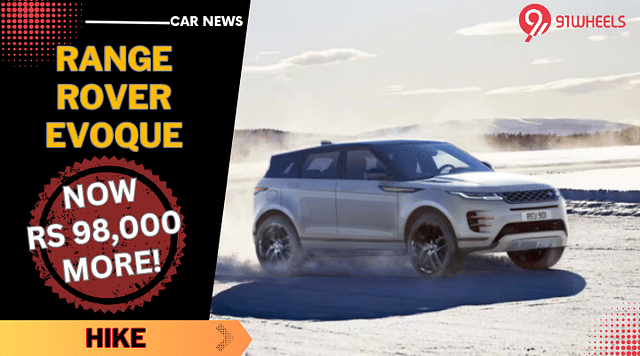 Range Rover Evoque Gets Pricier By Rs 98,000 - Read All Details!