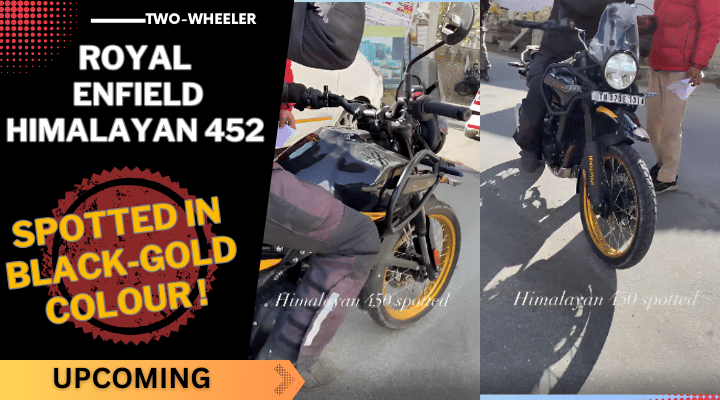 Royal Enfield Himalayan 452 Spotted In Black-Gold - See Images here! Royal Enfield Himalayan 452 Spotted In Black-Gold - See Images here!