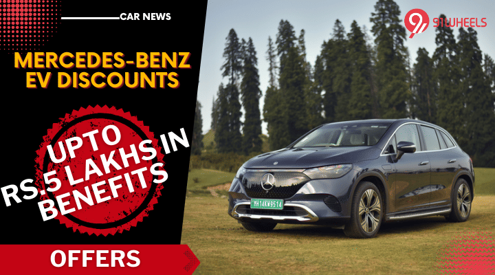 Mercedes Benz EV Offers: Get Benefits Upto Rs. 5 Lakhs On Merc EVs