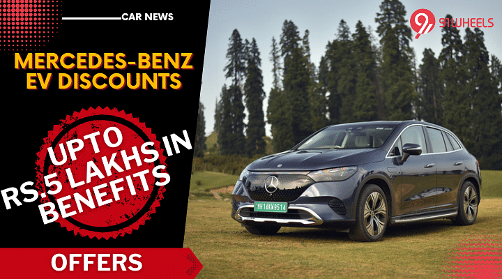 Mercedes Benz EV Offers: Get Benefits Upto Rs. 5 Lakhs On Merc EVs