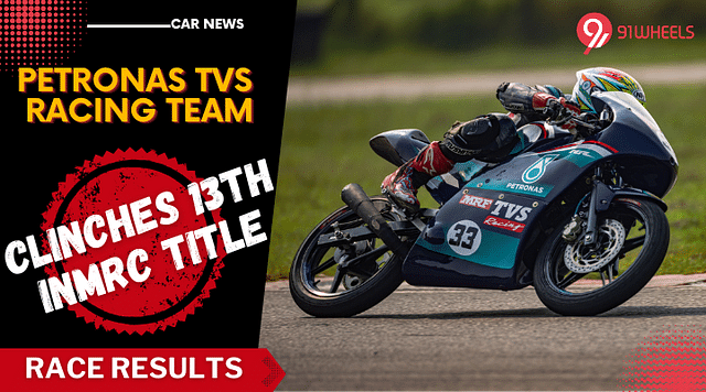 PETRONAS TVS Racing Clinches 13th INMRC Title Up To 165cc Class