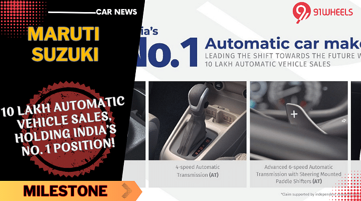 Maruti Suzuki Reaches 10 Lakh Automatic Vehicle Sales, Tops In India