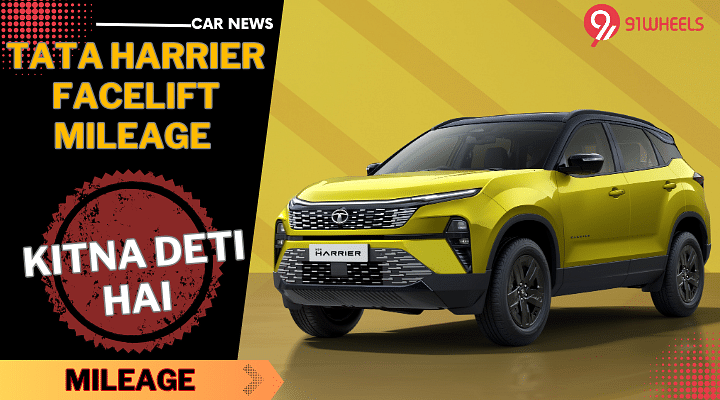 2023 Tata Harrier Facelift 'Kitna Deti Hai' - Official Mileage Revealed