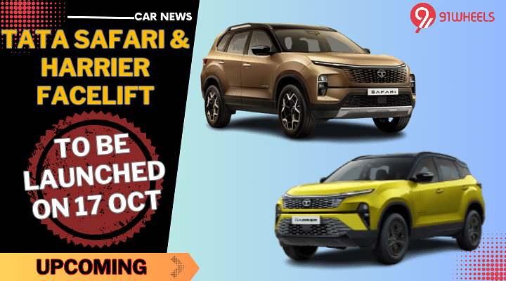 Tata Safari & Harrier Facelift Prices To Be Unveiled On 17 October