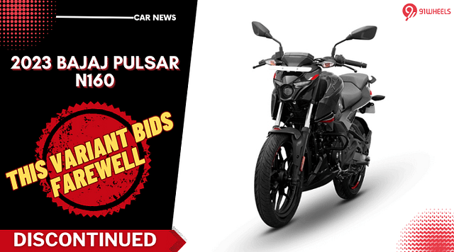 Bajaj Pulsar N160 Says Goodbye; Discontinued, But There's A Catch