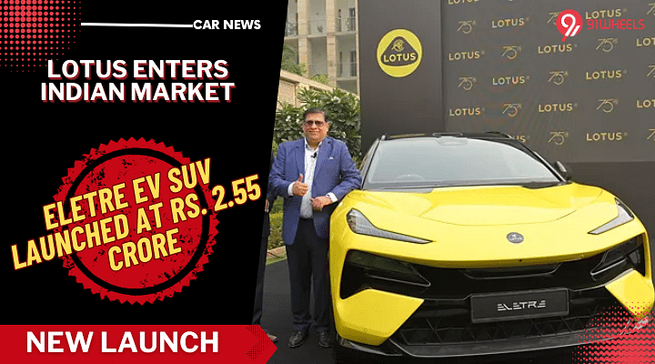 Lotus Eletre SUV Launched In India At Rs. 2.55 Cr As Brand Enters India