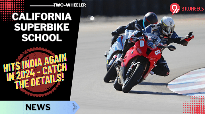 California Superbike School Returns To India In 2024 - All Details Here!