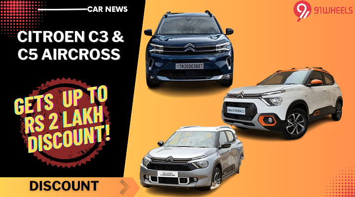 Citroen C3 And C5 Aircross Gets Massive Discounts Of Up To Rs 2 Lakh!