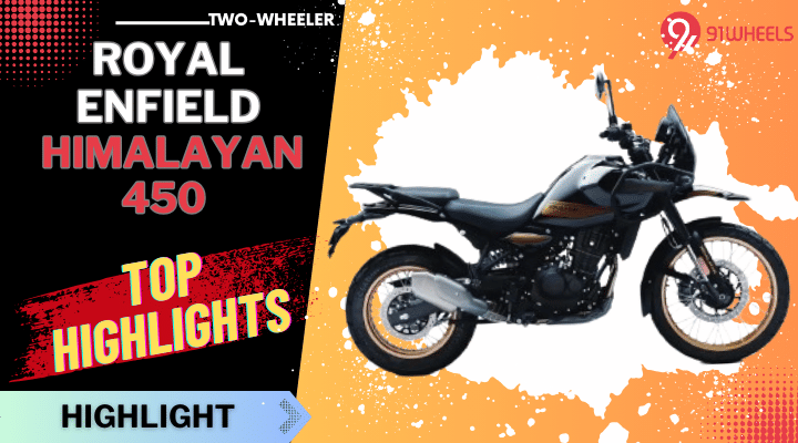 Royal Enfield Himalayan 450 Top Highlights - Details Here! Royal Enfield Himalayan 450 Top Highlights - Details Here!