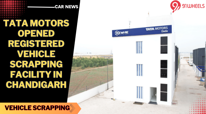 Tata Motors Opened Registered Vehicle Scrapping Facility In Chandigarh Tata Motors Opened Registered Vehicle Scrapping Facility In Chandigarh