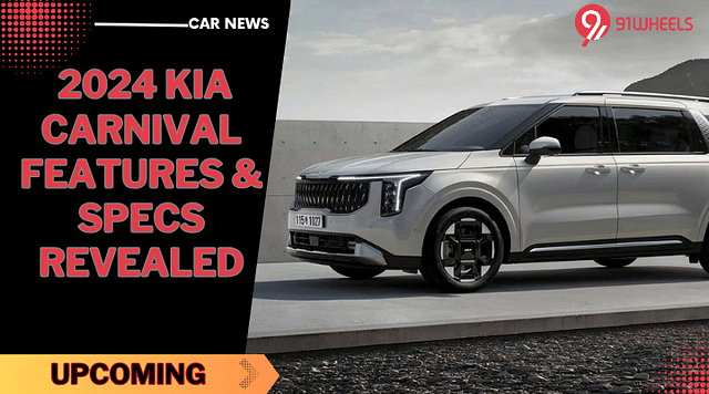 2024 KIA Carnival Features & Specifications Revealed - Read Details