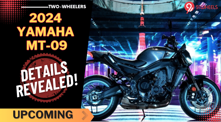 2024 Yamaha MT-09, Facelift Details Revealed - Possible India Launch! 2024 Yamaha MT-09, Facelift Details Revealed - Possible India Launch!