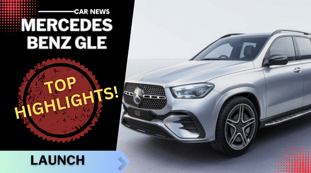 Top 5 highlights of Mercedes Benz GLE - Read Details Here!
