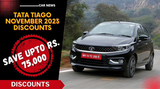 Tata Tiago Attracts Discounts Of Up To Rs. 75,000 This Festive Season!
