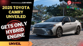 2025 Toyota Camry Breaks Cover, Gets A Hybrid Engine Only - Read Details