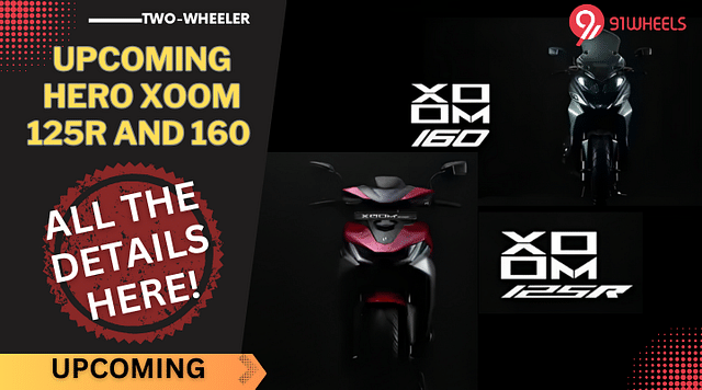 Hero Xoom 125R And 160 Scooters Teased Officially - All Details Here!