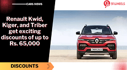 Renault Kwid, Kiger, and Triber Get Exciting Discounts Of Up To Rs 65,000