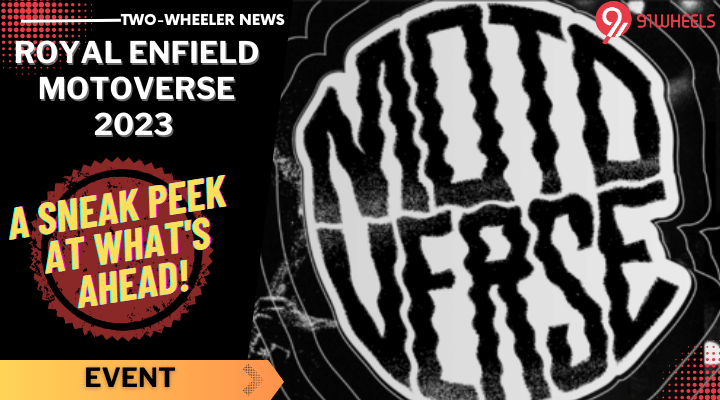 Royal Enfield Motoverse 2023 In Goa From November 24-26, What To Anticipate! Royal Enfield Motoverse 2023 In Goa From November 24-26, What To Anticipate!