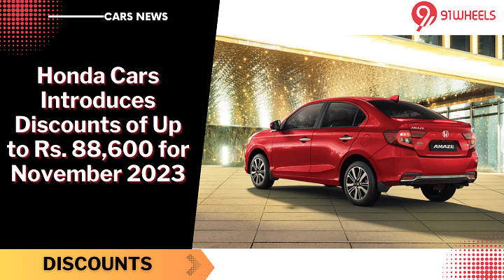 Honda Cars Introduces Discounts Up To Rs. 88,600 For November 2023