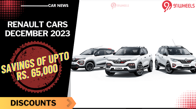 Renault Kwid, Kiger, Triber On Discount Of Upto Rs. 65,000 In Dec '23