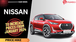 Nissan To Increase Prices From January 2024 - Read Details