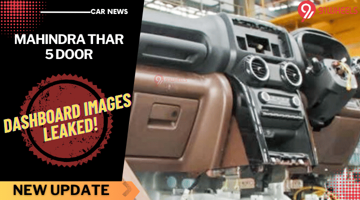 Mahindra Thar 5 Door Dashboard Leaked Unwrapped: Major Details Out! Mahindra Thar 5 Door Dashboard Leaked Unwrapped: Major Details Out!