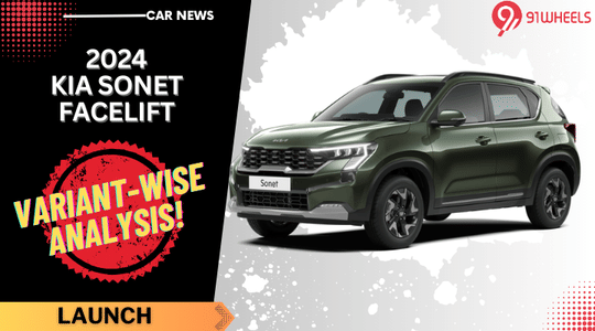 2024 Kia Sonet Facelift Variant-Wise Analysis: Check Here! 2024 Kia Sonet Facelift Variant-Wise Analysis: Check Here!