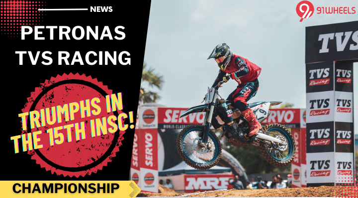 Petronas TVS Racing Triumphs In the 15th Indian National Supercross! Petronas TVS Racing Triumphs In the 15th Indian National Supercross!