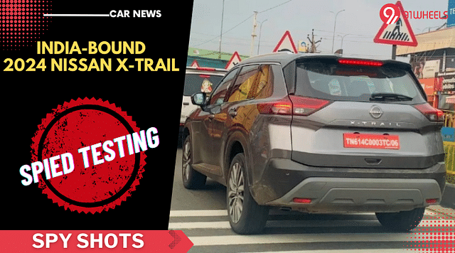 India-Bound Nissan X-Trail Spied Testing In India: Launch In 2024