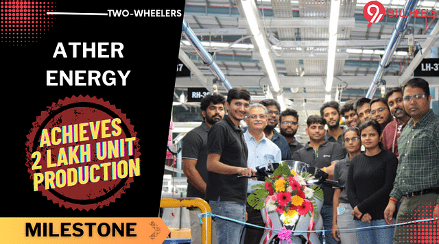 Ather Energy Hits 2 Lakh Units Production Mark - Details Here