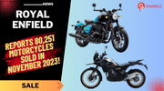 Royal Enfield Hits 80,251 Motorcycle Sales Mark In November 2023! Royal Enfield Hits 80,251 Motorcycle Sales Mark In November 2023!