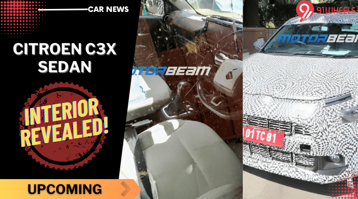 Citroen C3X Sedan Spotted, Interior Revealed - See Images Citroen C3X Sedan Spotted, Interior Revealed - See Images